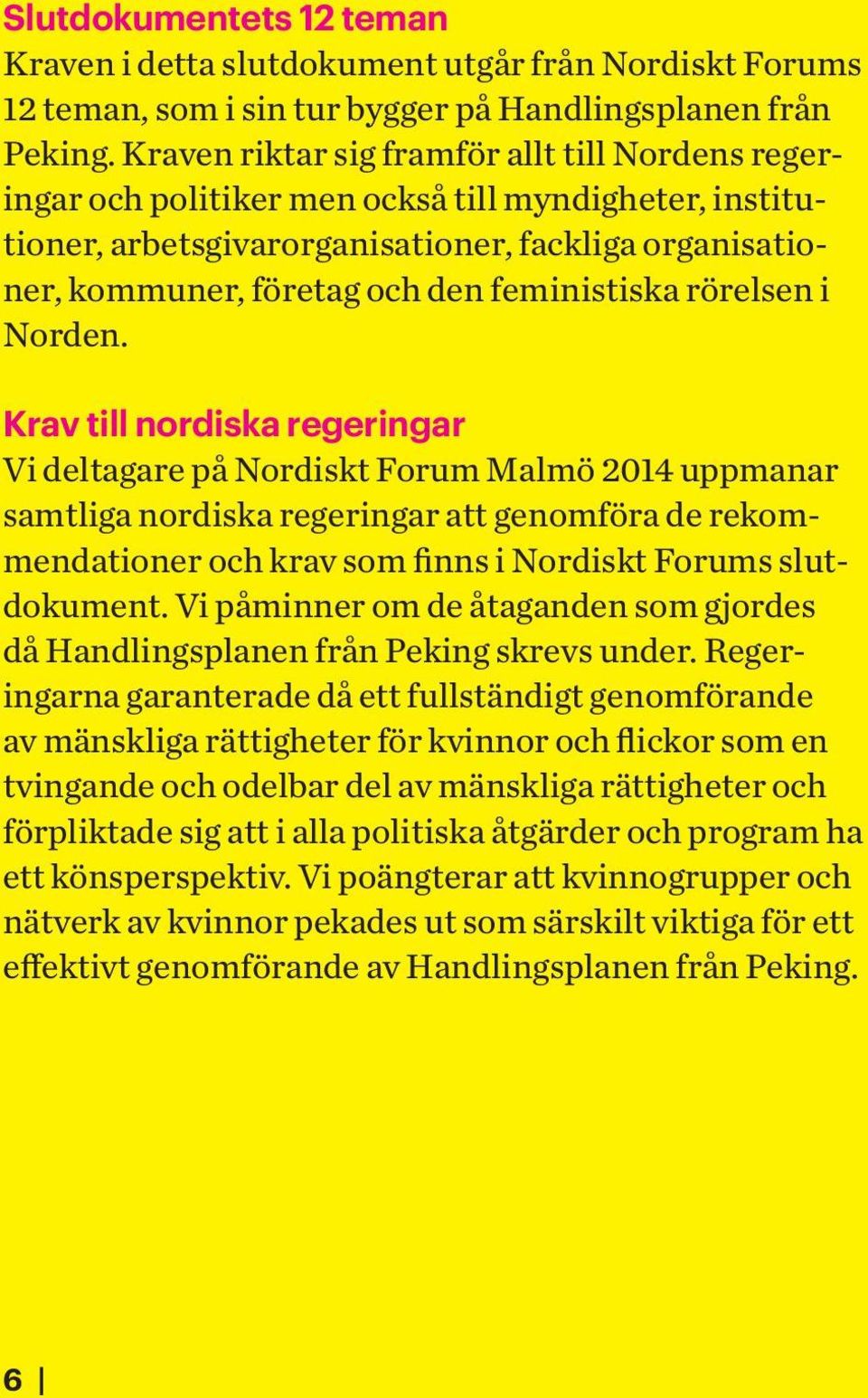 feministiska rörelsen i Norden.