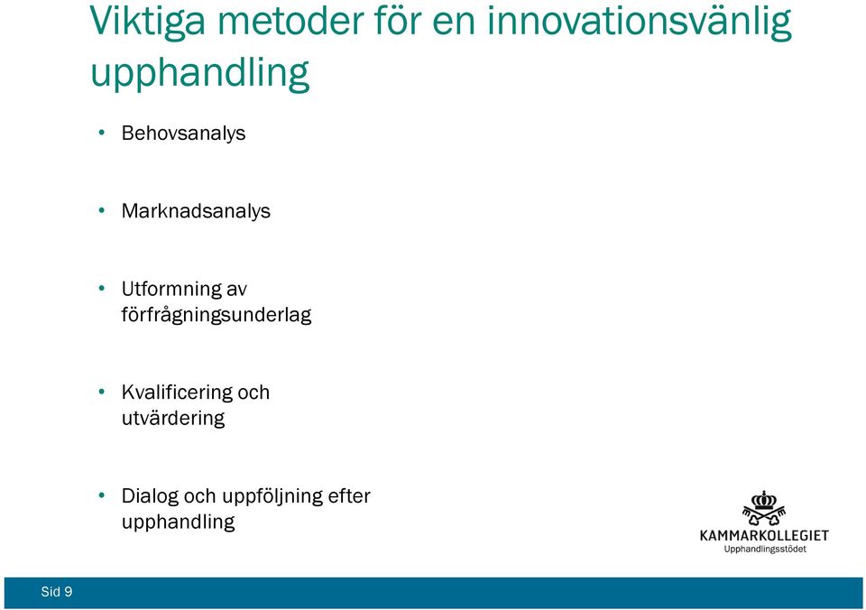 Utformning av förfrågningsunderlag