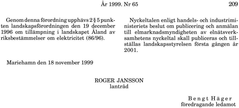 Åland av riksbestämmelser om elektricitet (86/96).