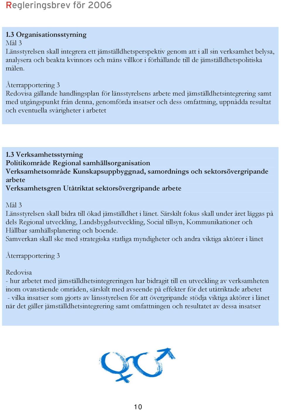 jämställdhetspolitiska målen.