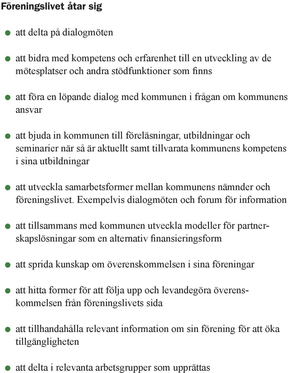 samarbetsformer mellan kommunens nämnder och föreningslivet.