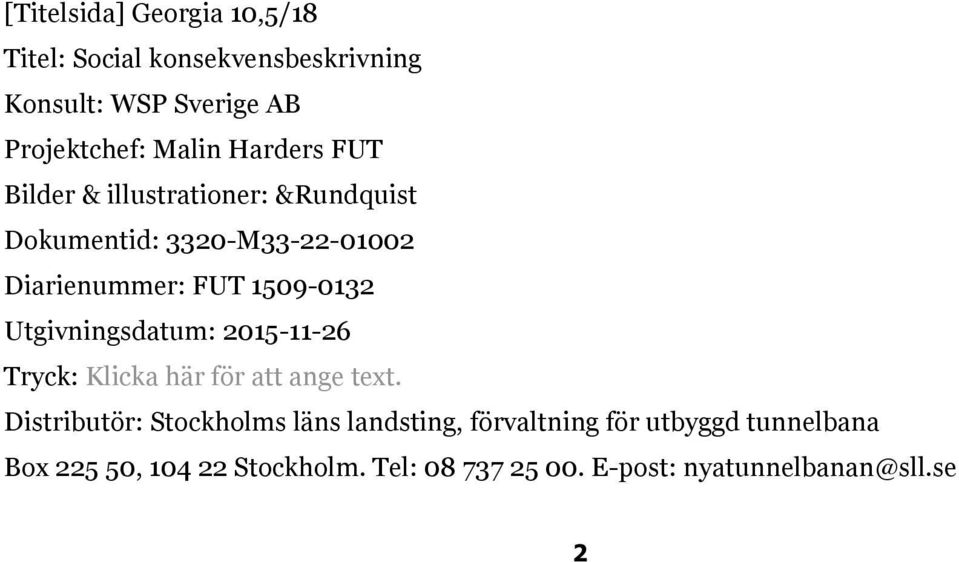 Utgivningsdatum: 2015-11-26 Tryck: Klicka här för att ange text.