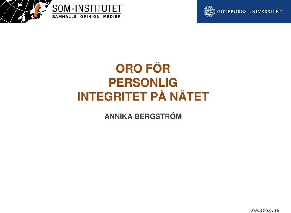 INTEGRITET PÅ