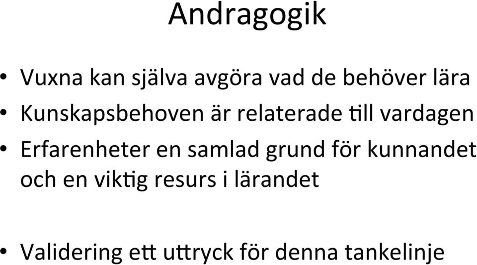 Erfarenheter en samlad grund för kunnandet och en