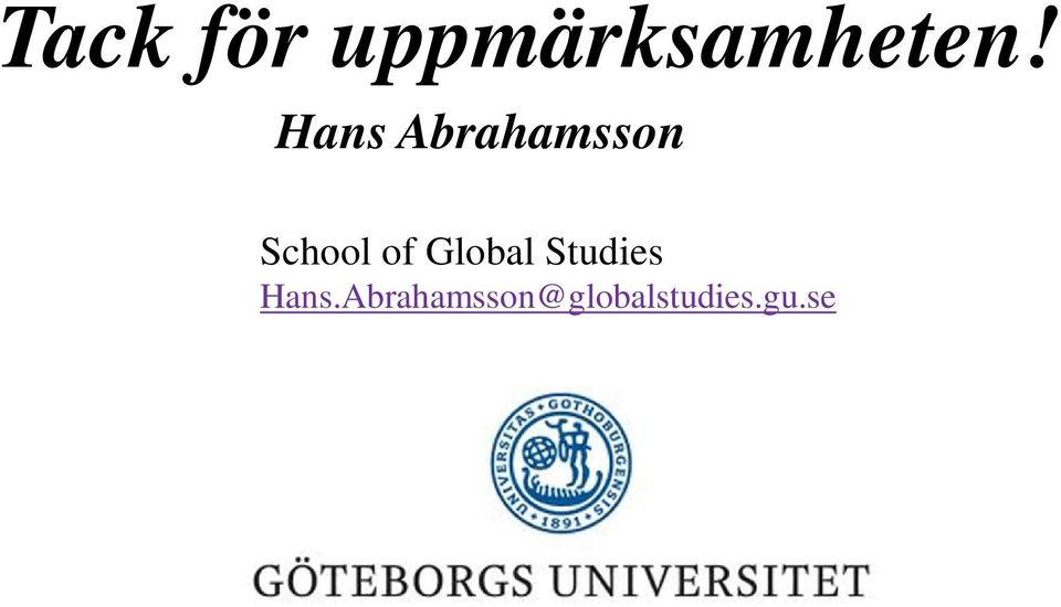 of Global Studies Hans.