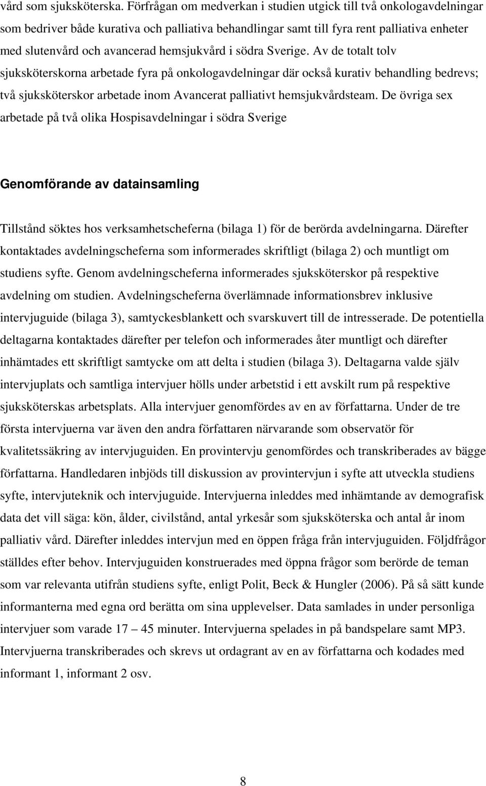 hemsjukvård i södra Sverige.