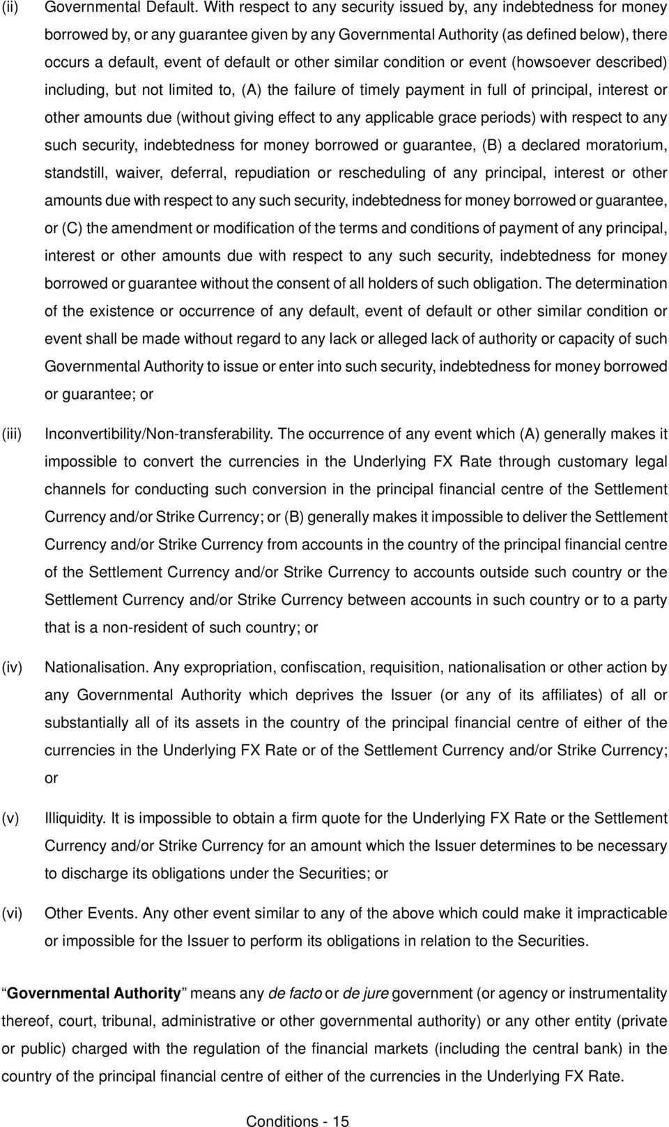 interest or other amounts due Ewithout giving effect to any applicable grace periodsf with respect to any such securityi indebtedness for money borrowed or guaranteei EBF a declared moratoriumi