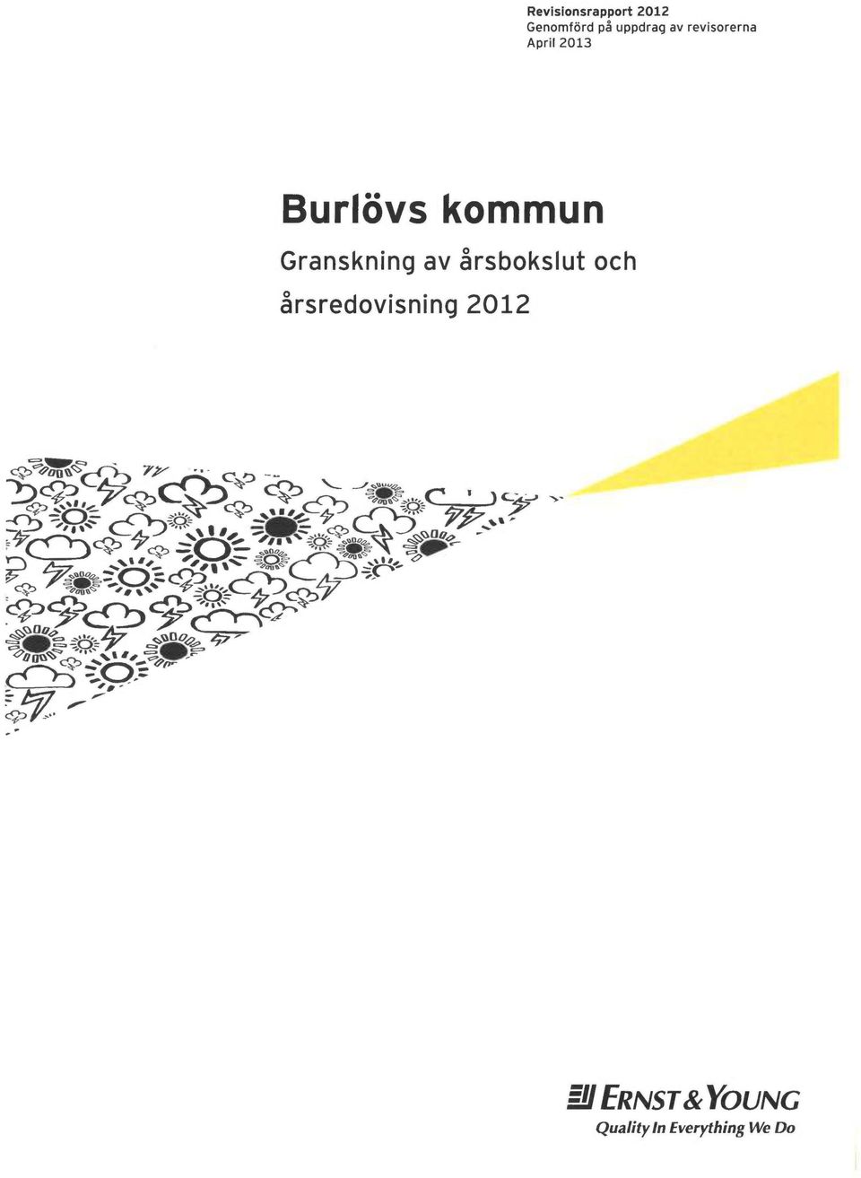 Burlövs kommun Granskning av