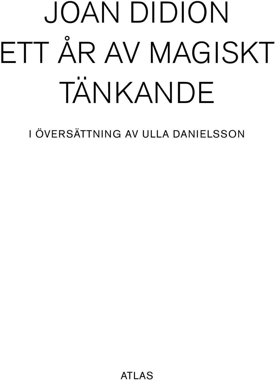 I ÖVERSÄTTNING AV