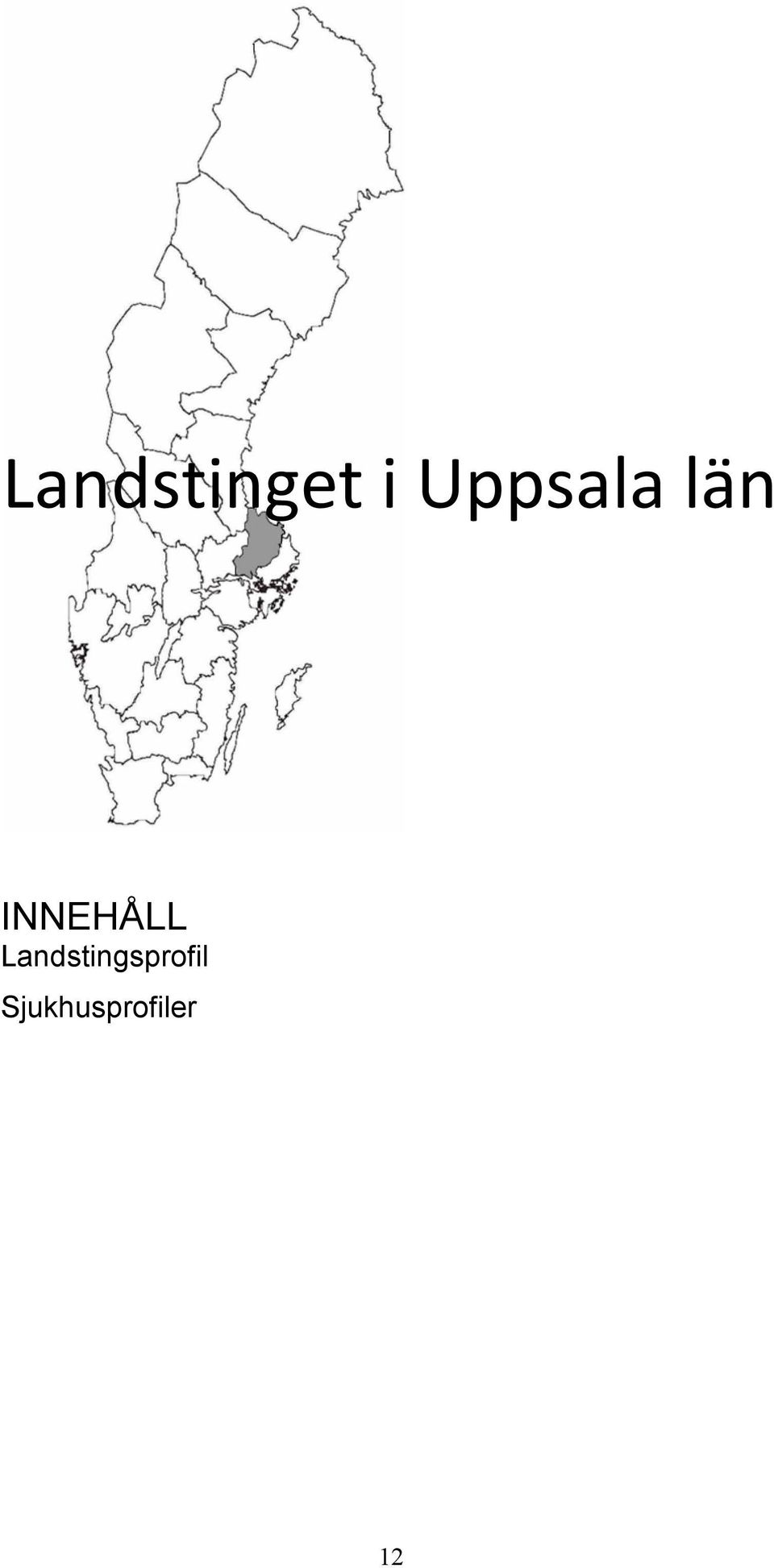 län INNEHÅLL