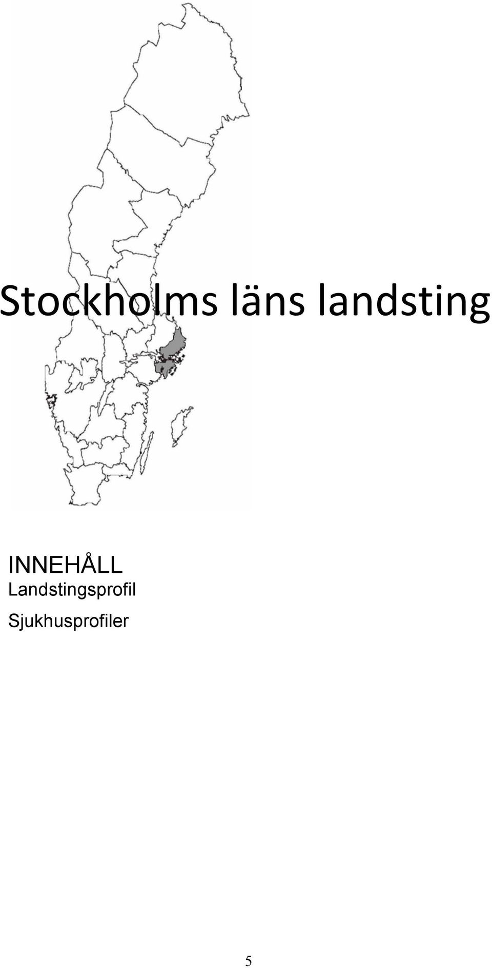 län INNEHÅLL