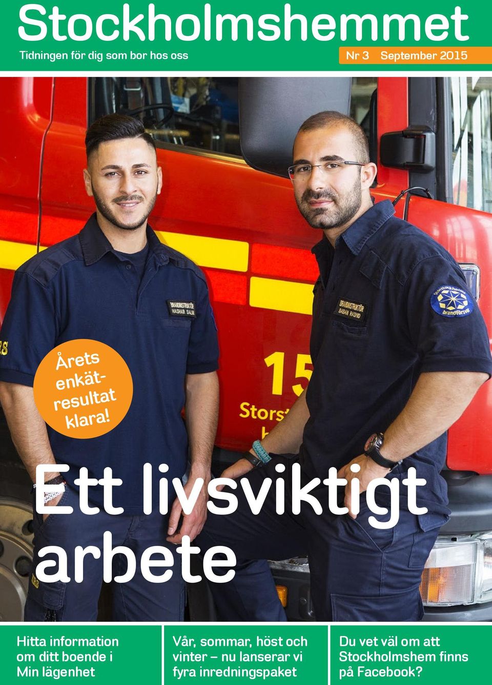 Ett livsviktigt arbete Hitta information om ditt boende i Min lägenhet