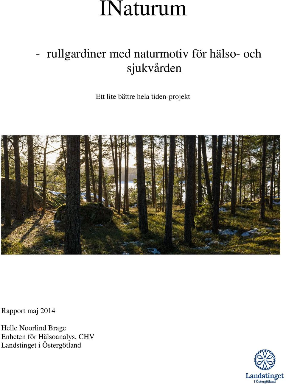 tiden-projekt Rapport maj 2014 Helle Noorlind