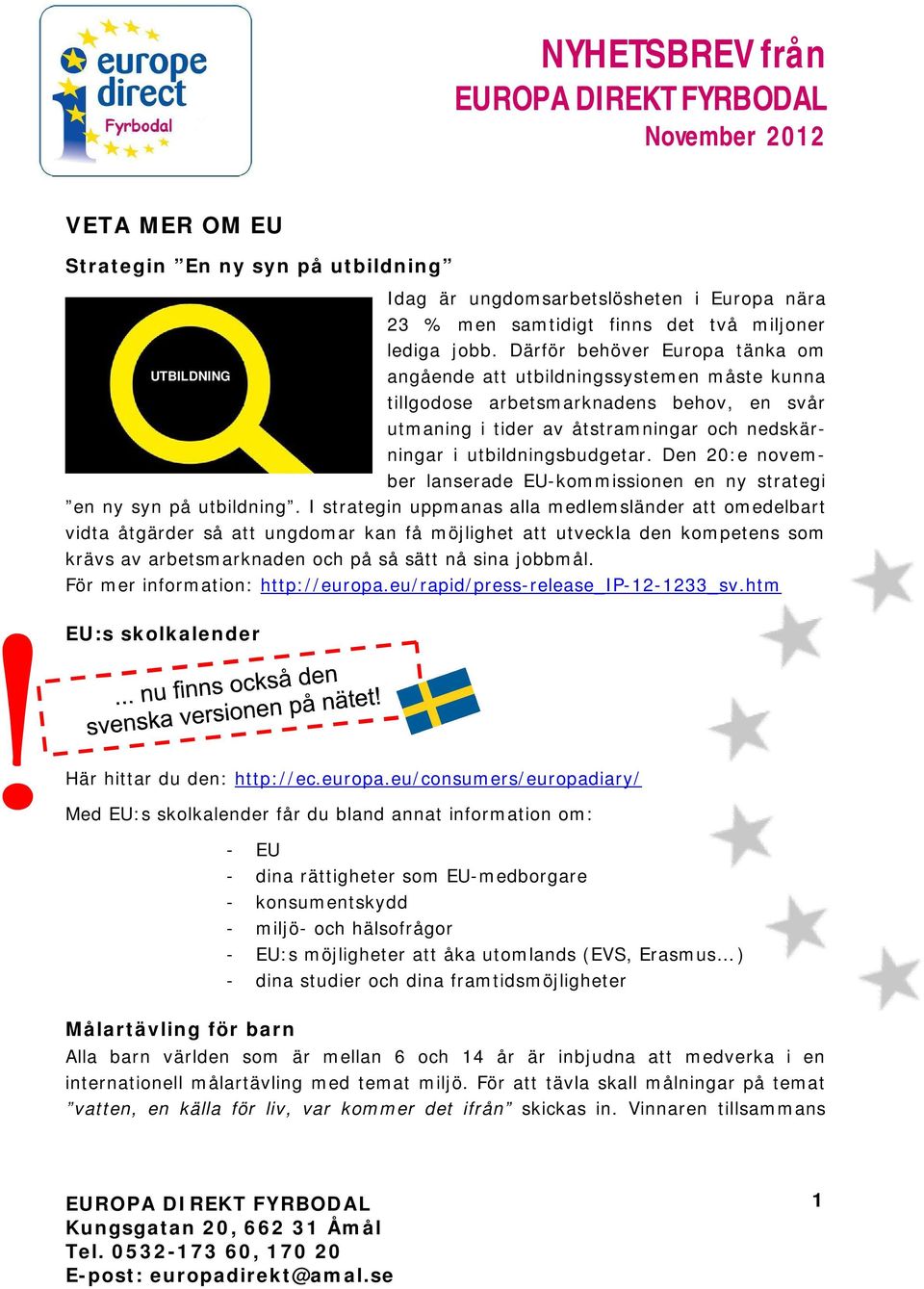 Den 20:e november lanserade EU-kommissionen en ny strategi en ny syn på utbildning.