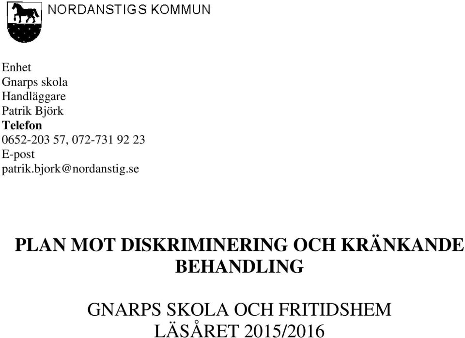 bjork@nordanstig.