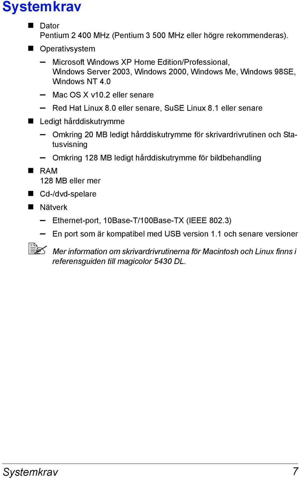 0 eller senare, SuSE Linux 8.