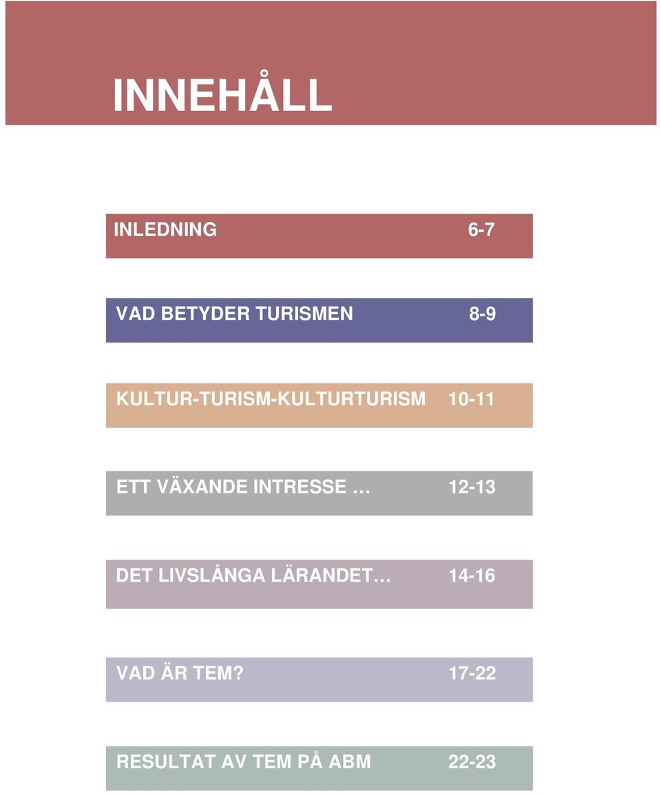 VÄXANDE INTRESSE 12-13 DET LIVSLÅNGA LÄRANDET