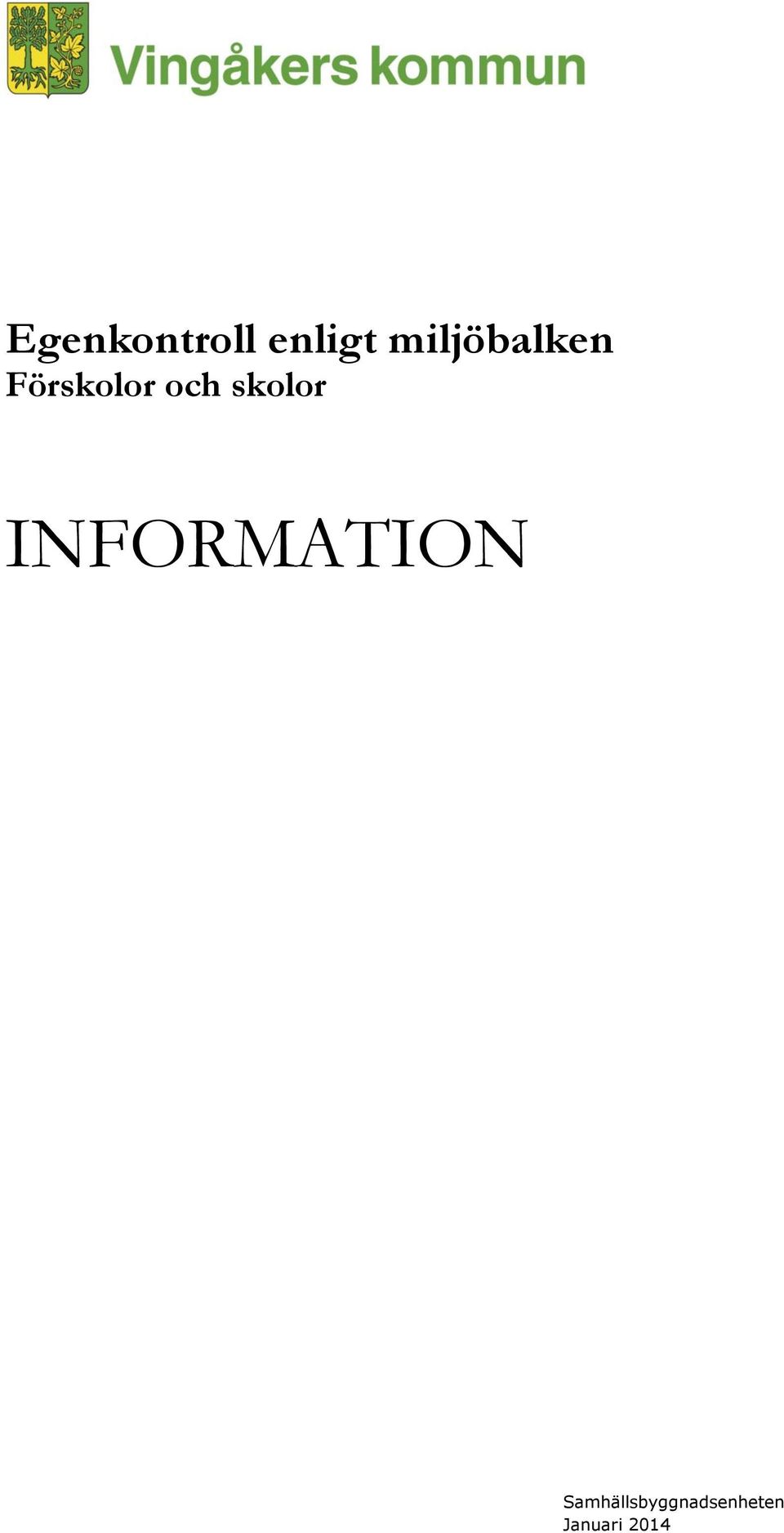 skolor INFORMATION