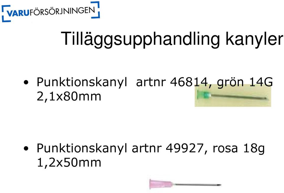 grön 14G 2,1x80mm