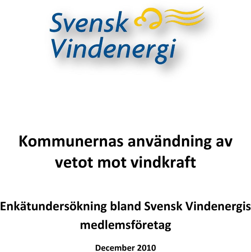 Enkätundersökning bland