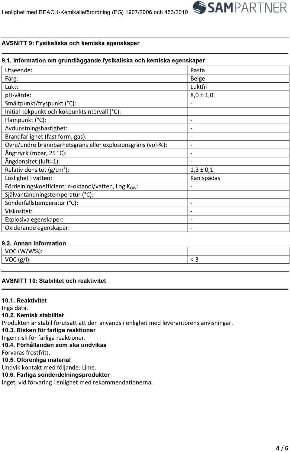 AVSNITT 9: Fysikaliska och kemiska egenskaper 9.1.