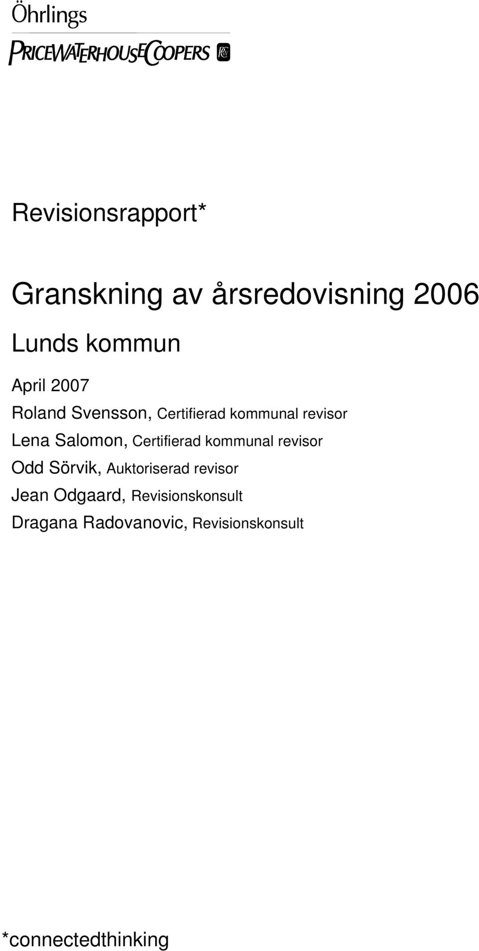 Certifierad kommunal revisor Odd Sörvik, Auktoriserad revisor Jean