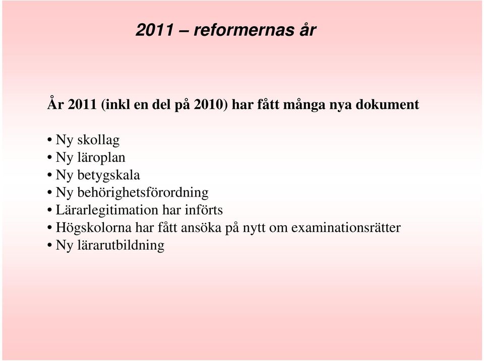 behörighetsförordning Lärarlegitimation har införts