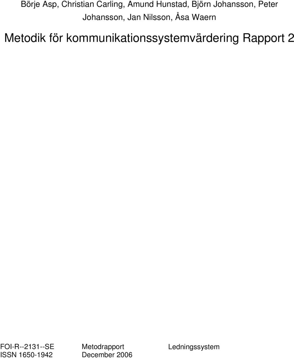 Metodik för kommunikationssystemvärdering Rapport 2
