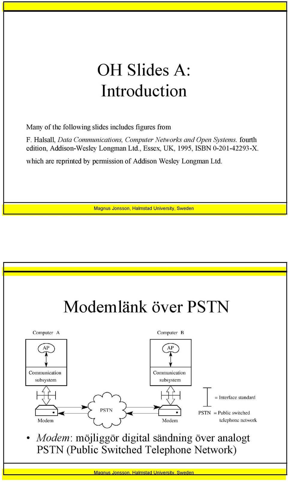 fourth edition, Addison-Wesley Longman Ltd., Essex, UK, 1995, ISBN 0-201-42293-X.