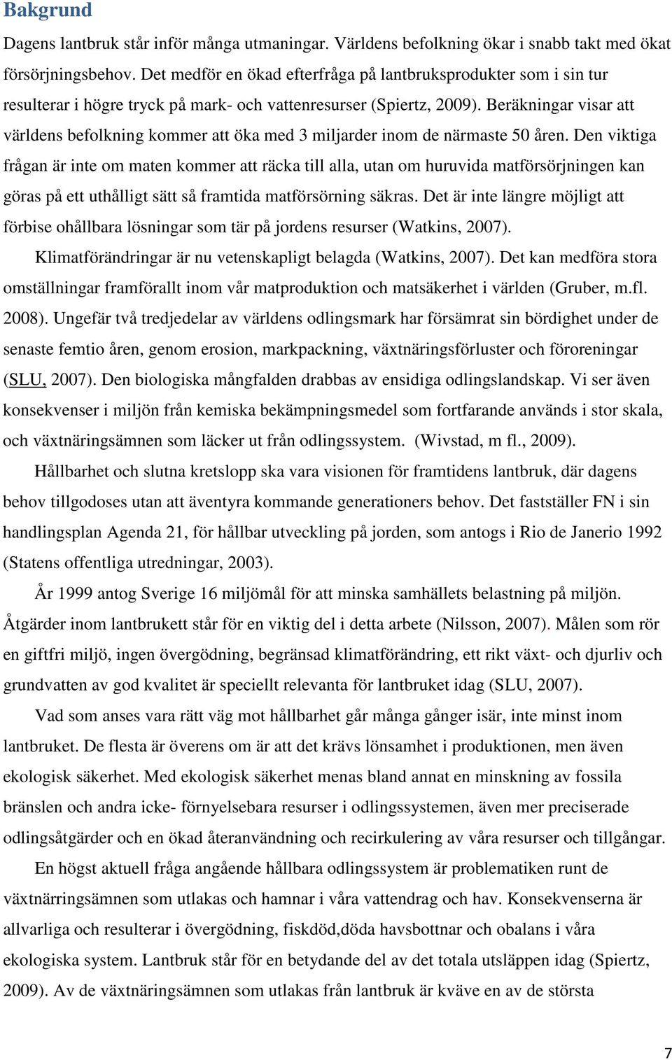 Beräkningar visar att världens befolkning kommer att öka med 3 miljarder inom de närmaste 50 åren.