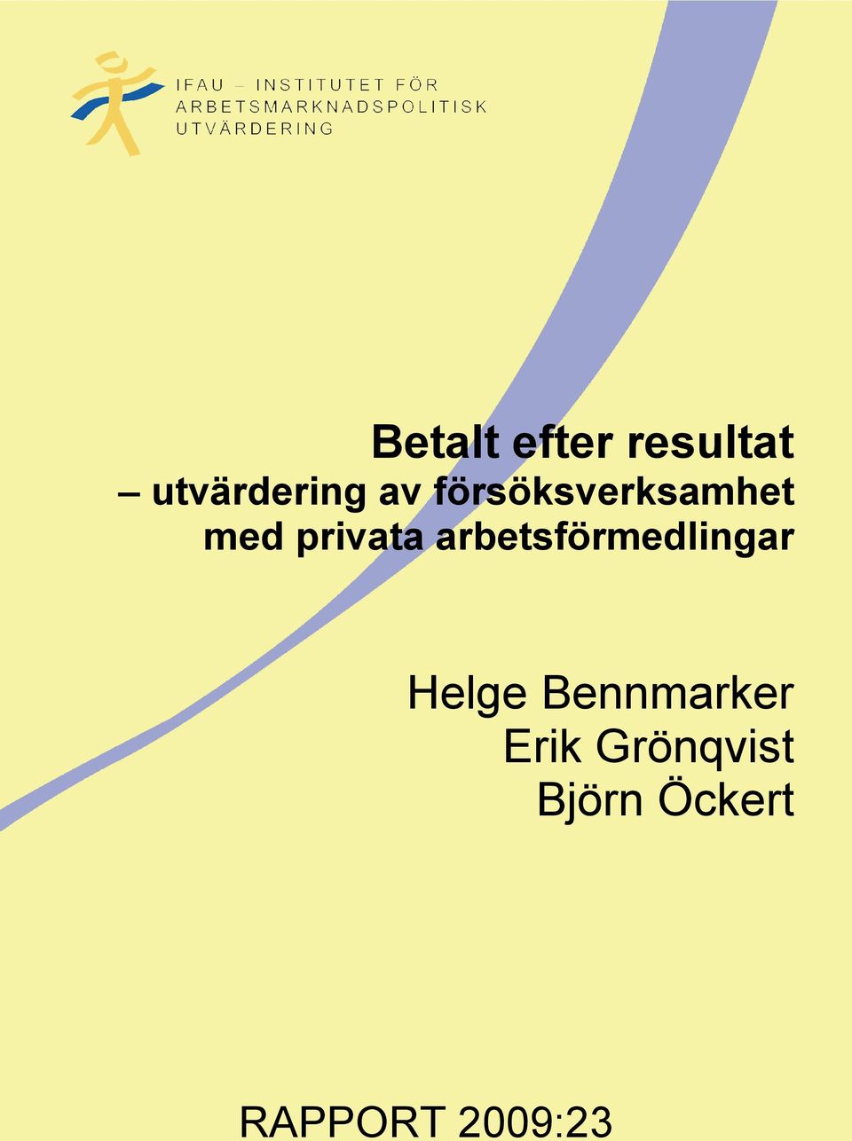 arbetsförmedlingar Helge Bennmarker