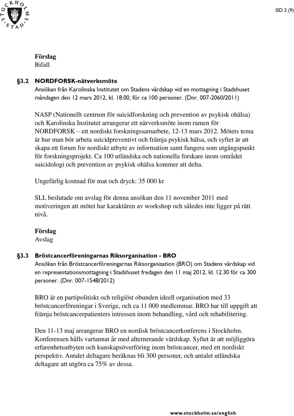 forskningssamarbete, 12-13 mars 2012.