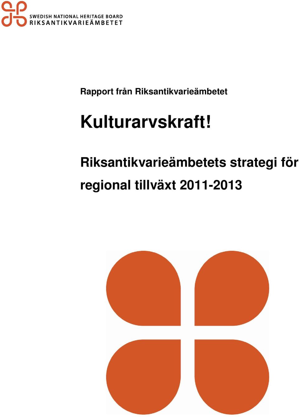 Kulturarvskraft!