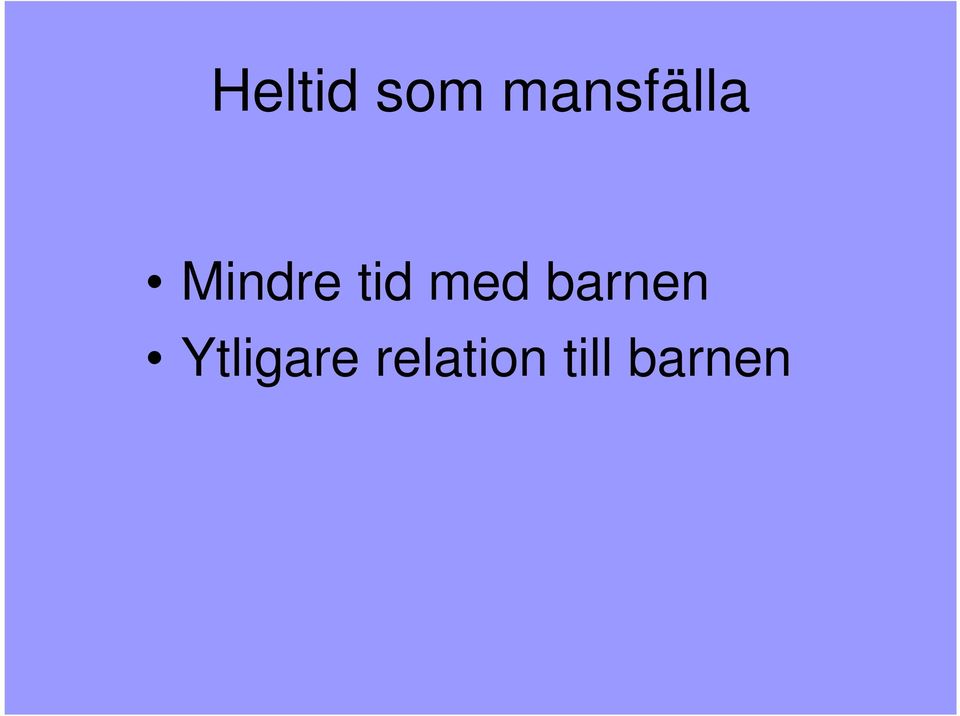 tid med barnen