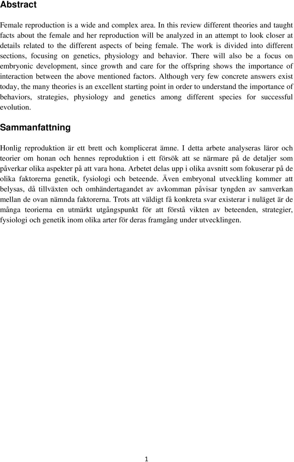 The work is divided into different sections, focusing on genetics, physiology and behavior.