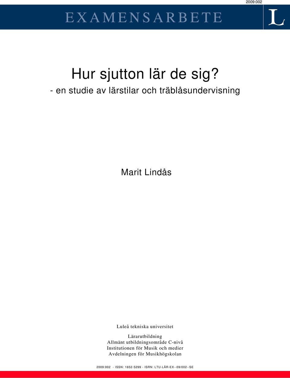 universitet Lärarutbildning Allmänt utbildningsområde C-nivå Institutionen