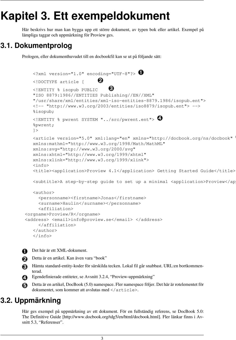 ENTITY % isopub PUBLIC "ISO 8879:1986//ENTITIES Publishing//EN//XML" "/usr/share/xml/entities/xml-iso-entities-8879.1986/isopub.ent"> <!-- "http://www.w3.org/2003/entities/iso8879/isopub.