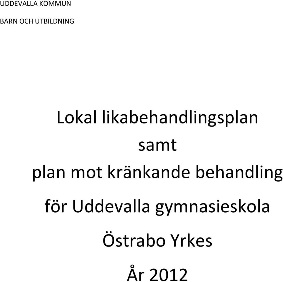 mot kränkande behandling för