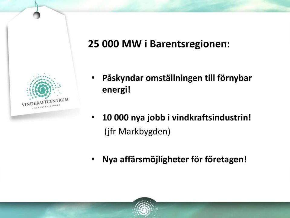 10 000 nya jobb i vindkraftsindustrin!