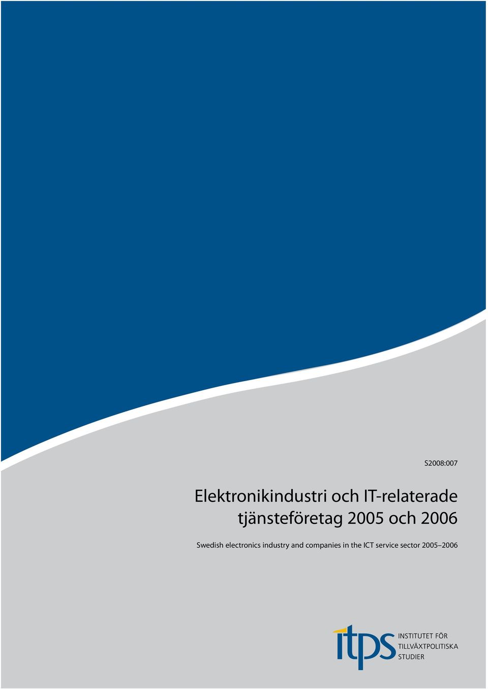 2006 Swedish electronics industry and