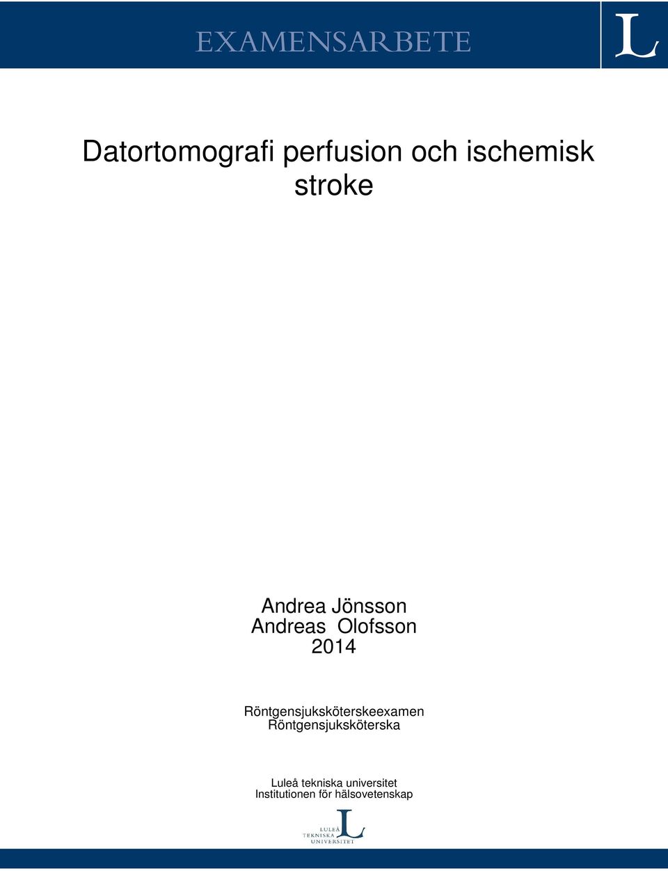 2014 Röntgensjuksköterskeexamen