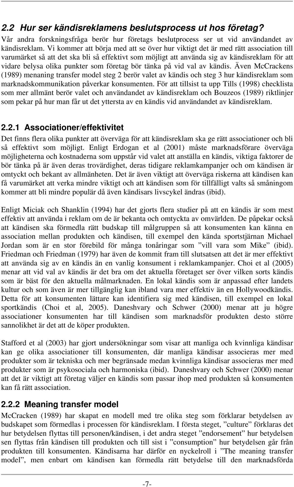 punkter som företag bör tänka på vid val av kändis.