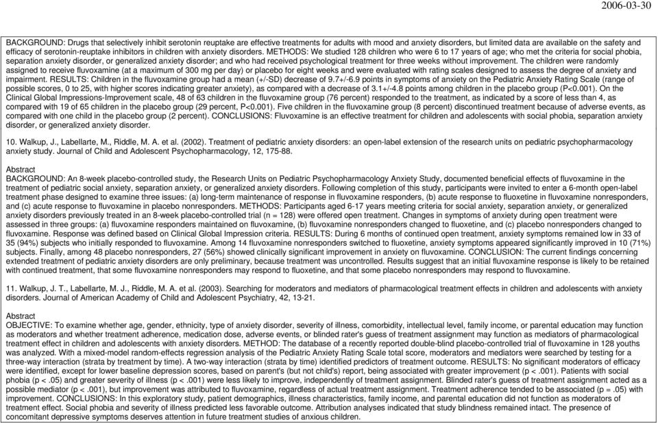 METHODS: We studied 128 children who were 6 to 17 years of age; who met the criteria for social phobia, separation anxiety disorder, or generalized anxiety disorder; and who had received