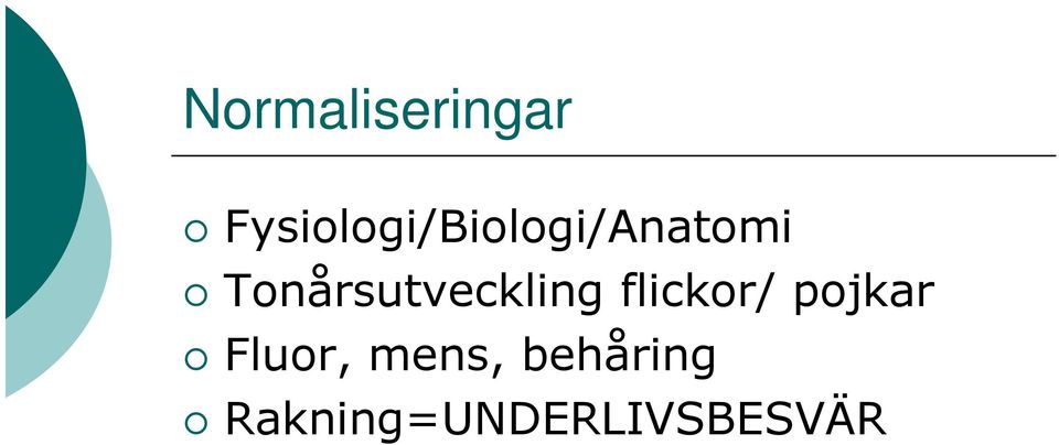 Tonårsutveckling flickor/