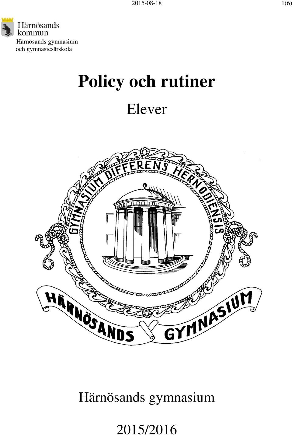 gymnasiesärskola Policy och