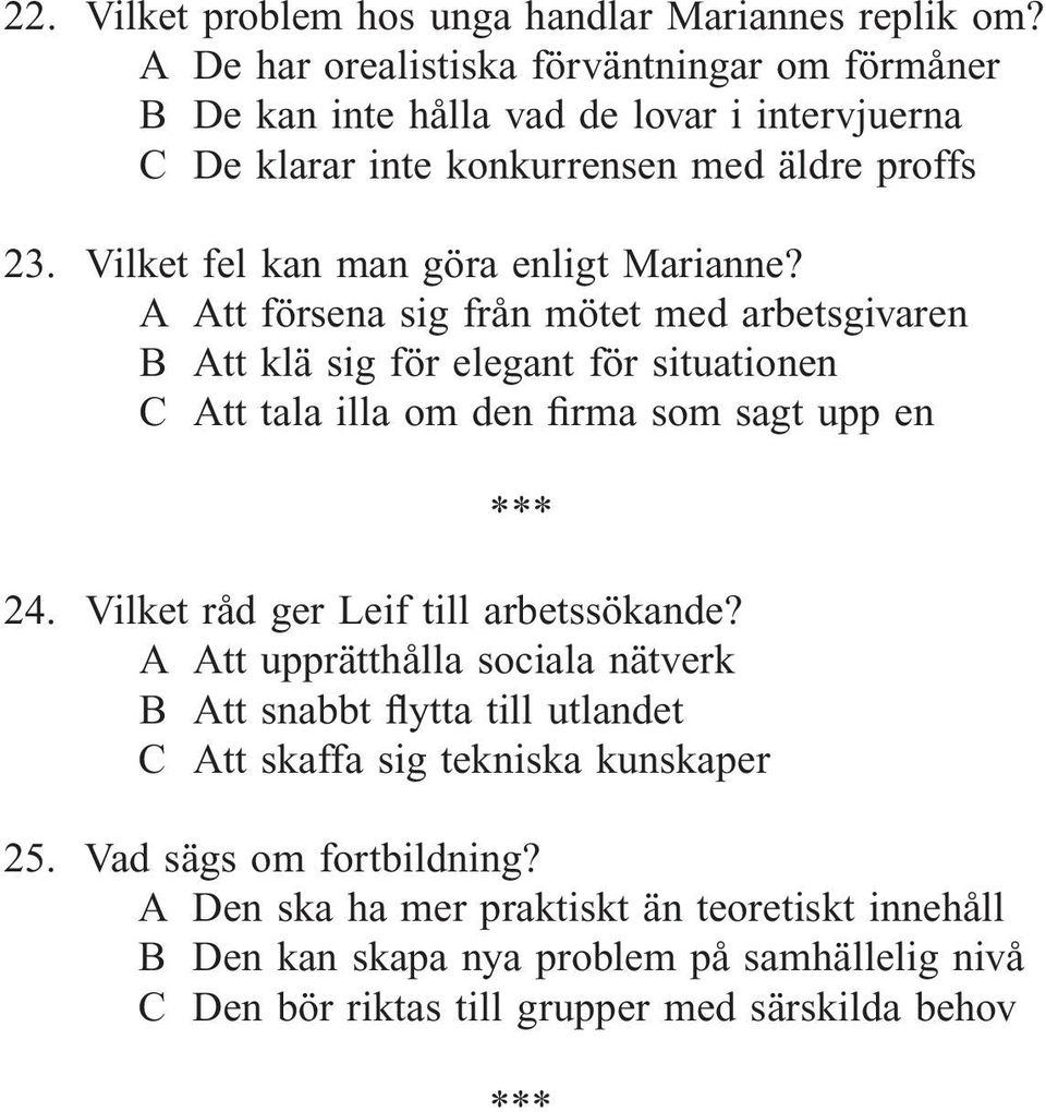 Vilket fel kan man göra enligt Marianne?