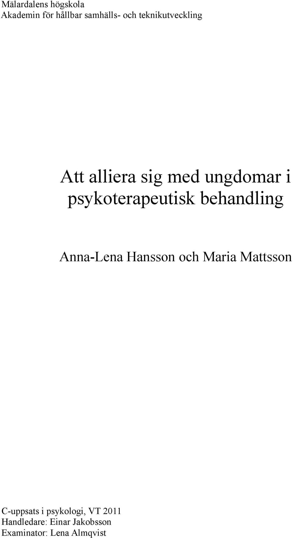 psykoterapeutisk behandling Anna-Lena Hansson och Maria