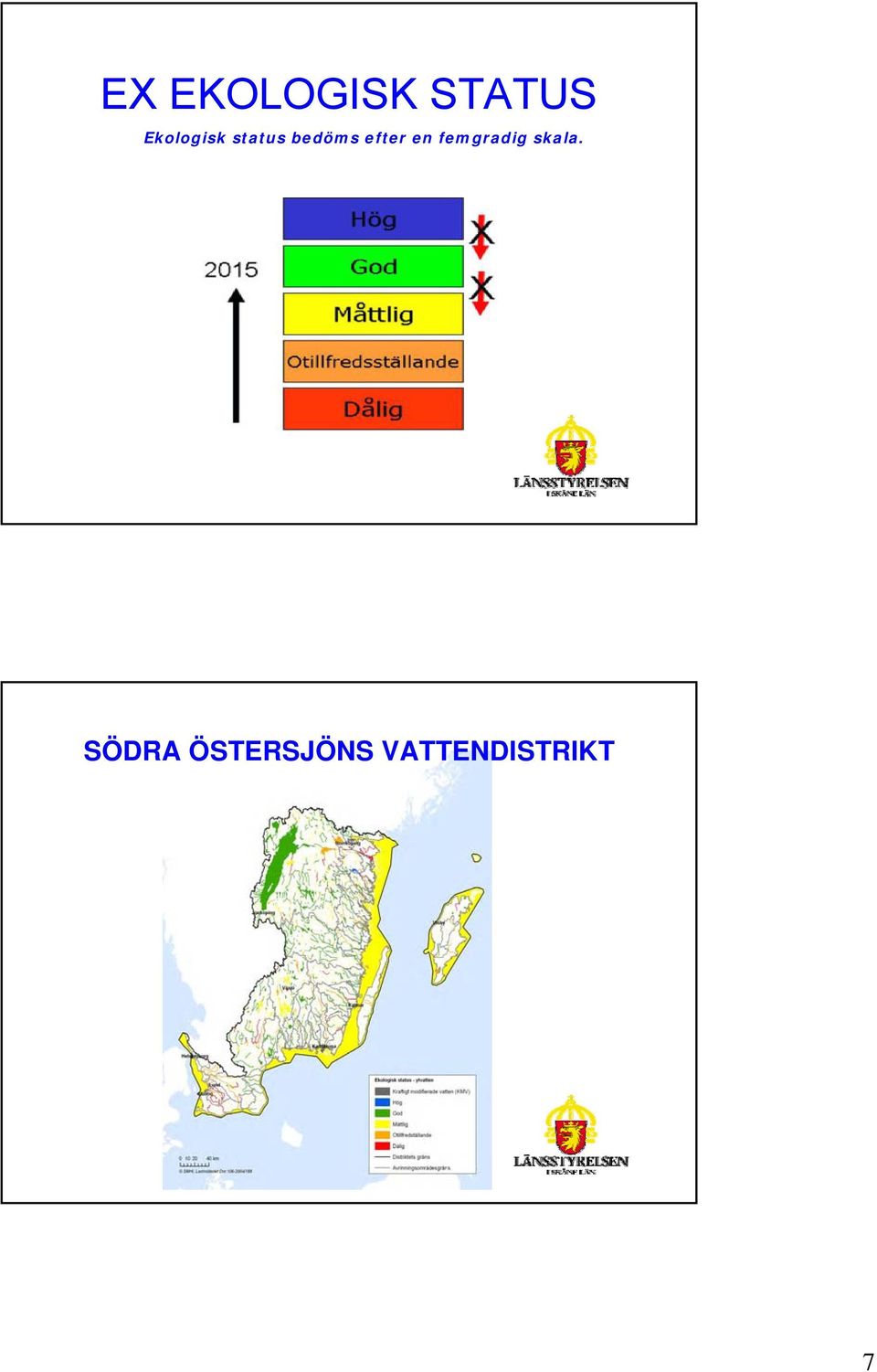 efter en femgradig skala.