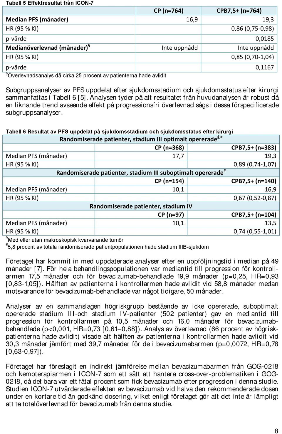 sammanfattas i Tabell 6 [5].