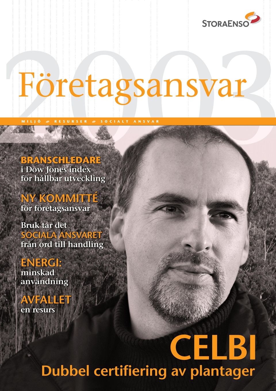 företagsansvar Bruk tar det SOCIALA ANSVARET från ord till handling